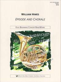 Himes, William: Episode and Chorale (concert band)