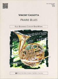 Cassotta, Vincent: Prairie Blues (concert band)