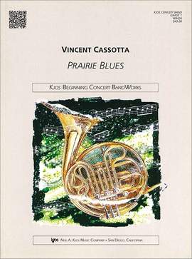 Cassotta, Vincent: Prairie Blues (concert band)