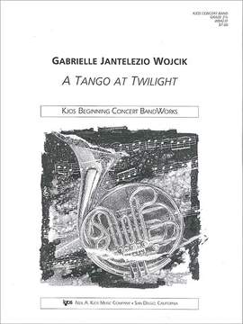 Wojcik, Gabrielle: Tango At Twilight, A (concert band sc)
