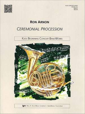 Arnon, Ron: Ceremonial Procession (concert band)