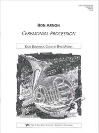 Arnon, Ron: Ceremonial Procession (concert band sc)