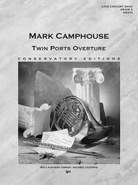 Camphouse, Mark: Twin Ports Overture (concert band)