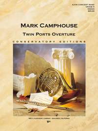 Camphouse, Mark: Twin Ports Overture (concert band score)