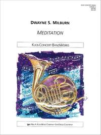 Milburn, Dwayne: Meditation (concert band)
