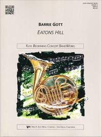 Gott, Barrie: Eatons Hill (concert band)