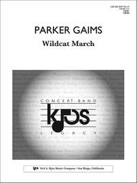 Gaims, Parker: Wildcat March (concert band score)