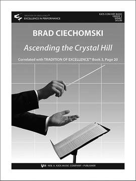 Ciechomski, Brad: Ascending the Crystal Hill (conc bnd sc)