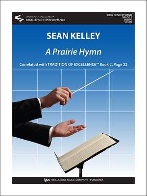 Kelley, Sean: Prairie Hymn, A (concert band)