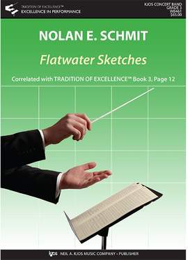 Schmit, Nolan: Flatwater Sketches (concert band)