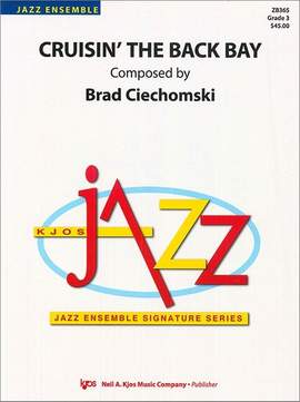 Ciechomski, Brad: Cruisin' the Back Bay (jazz ensemble)