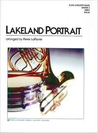 Laplante, Pierre: Lakeland Portrait (concert band)