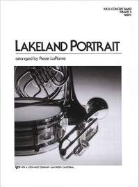 Laplante, Pierre: Lakeland Portrait (concert band score)