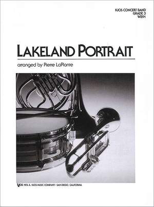 Laplante, Pierre: Lakeland Portrait (concert band score)
