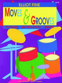 Fine, Elliot: Moves and Grooves