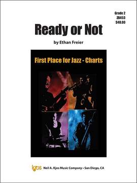 Freier, Ethan: Ready or Not (jazz ensemble)