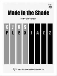 Sorenson, Dean: Made in the Shade (jazz ensemble score)