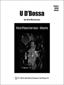 Blumenau, Rod: U D'Bossa (jazz ensemble score)