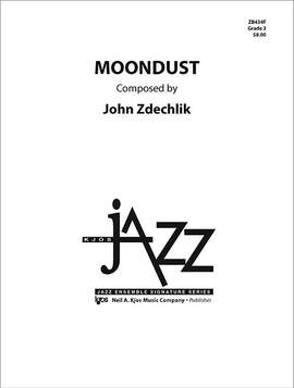 Zdechlik, John: Moondust (jazz ensemble score)