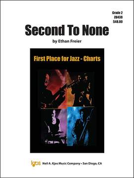 Freier, Ethan: Second to None (jazz ensemble)