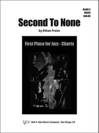 Freier, Ethan: Second to None (jazz ensemble score)