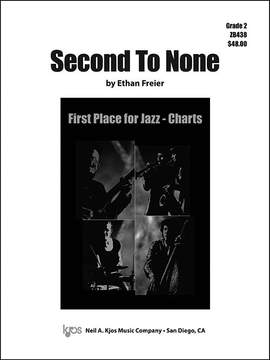 Freier, Ethan: Second to None (jazz ensemble score)