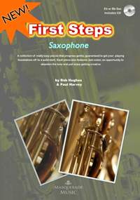 Hughes, Rob: First Steps Saxophone