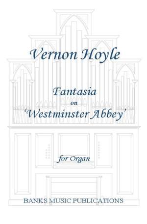 Vernon Hoyle: Fantasia on Westminster Abbey