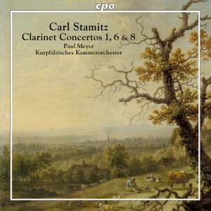 Carl Stamitz: Concertos for Clarinet & Orchestra Vol. 2
