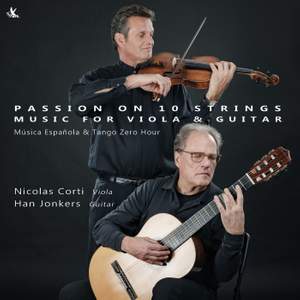 Passion on 10 Strings - Music for Viola & Guitar - Música Española & Tango Zero Hour