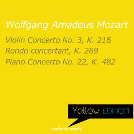Yellow Edition - Mozart: Violin Concerto No. 3, K. 216 & Piano Concerto No. 22, K. 482