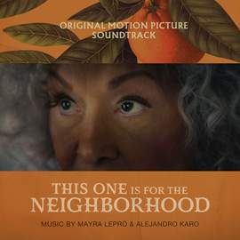 This One Is For The Neighborhood (Original Motion Picture Soundtack)