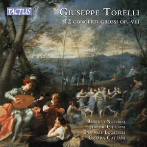 Torelli: 12 Concerti Grossi op. 8