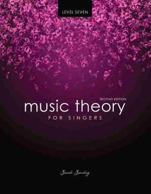 Music Theory for Singers Level Seven