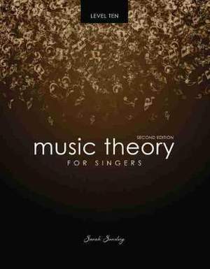 Music Theory for Singers Level Ten