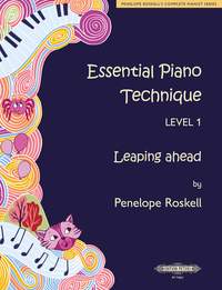 The Essential Piano Technique, Level 1: Leaping Ahead