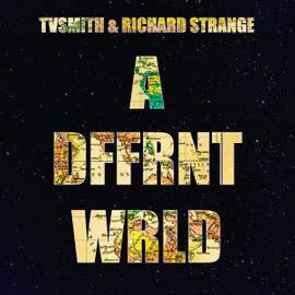 A Dffrnt Wrld