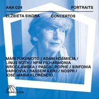 Elżbieta Sikora: Concertos