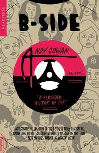B-Side: A Flipsided History of Pop