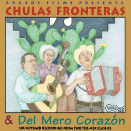 Chulas Fronteras & Del Mero Corazón