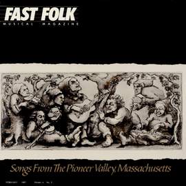 Fast Folk Musical Magazine (Vol. 4, No. 2) Songs from the Pioneer Valley