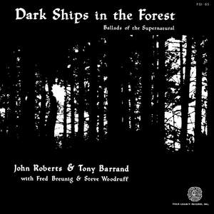 Dark Ships in the Forest: Ballads of the Supernatural