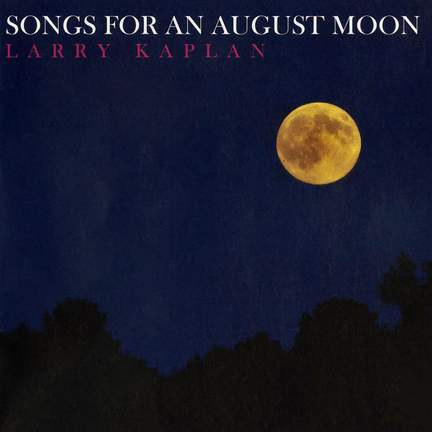 Song for an August Moon