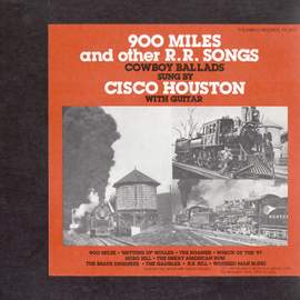 900 Miles and other R.R. Songs
