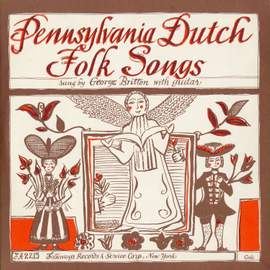 Pennsylvania Dutch Folk Songs