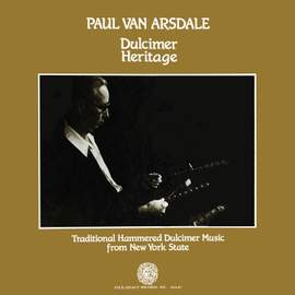 Dulcimer Heritage: Traditional Hammered Dulcimer Music from New York State