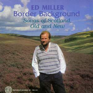 Border Background: Songs of Scotland, Old and New