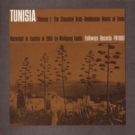 Tunisia, Vol. 1: The Classical Arab-Andalusian Music of Tunis