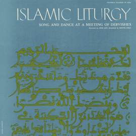 Islamic Liturgy: Koran - Call to Prayer, Odes, Litany