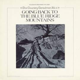 Vol. 4: Going Back to the Blue Ridge Mountains